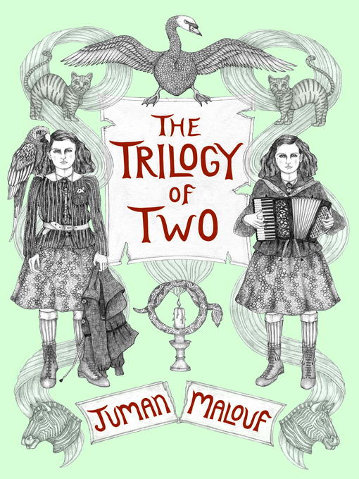 Title details for The Trilogy of Two by Juman Malouf - Available